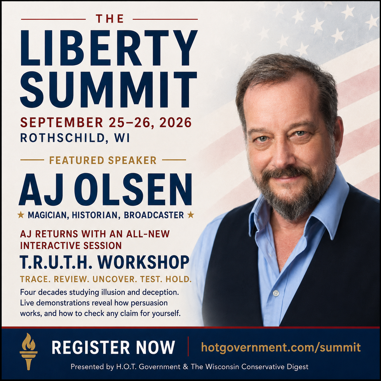 Featured Speaker AJ Olsen — Magician, Historian, Broadcaster. The Liberty Summit, September 25–26, 2026, Rothschild, WI.