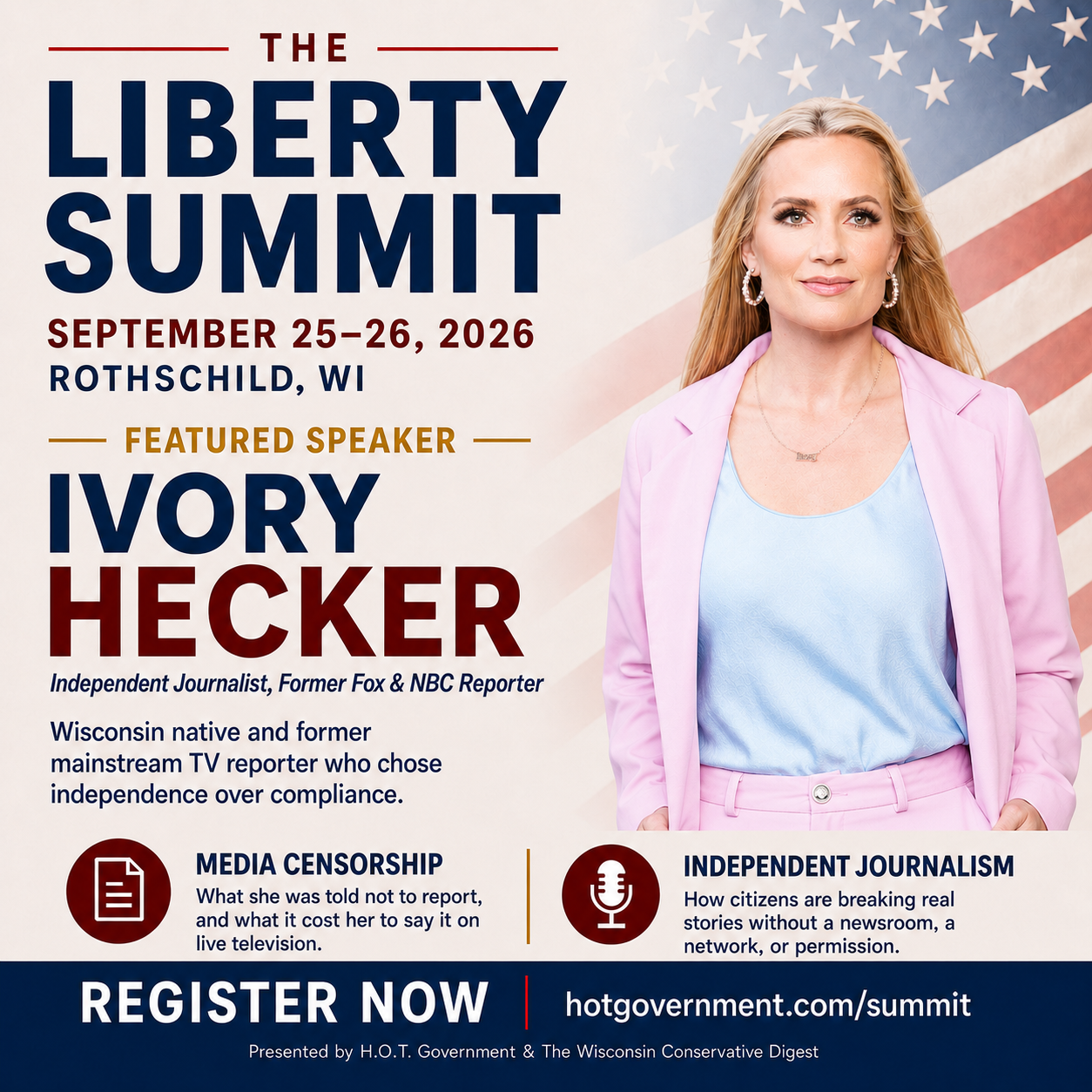 Featured Speaker Ivory Hecker — Independent Journalist, Former Fox & NBC Reporter. The Liberty Summit, September 25–26, 2026, Rothschild, WI.